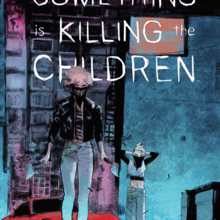 Something Is Killing the Children 41